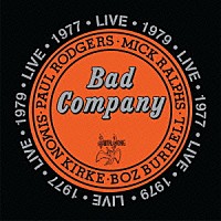 バッド・カンパニー「 ＬＩＶＥ　１９７７　＆　１９７９」