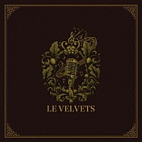 ＬＥ　ＶＥＬＶＥＴＳ「 ＬＥ　ＶＥＬＶＥＴＳ　コンサート２０１５“魅惑のクラシカル・エンターテイメント”【スペシャルＢＯＸ】」