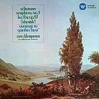 オットー・クレンペラー「 シューマン：交響曲　第３番「ライン」　「ファウスト」序曲」