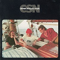 クロスビー、スティルス＆ナッシュ「 ＣＳＮ」