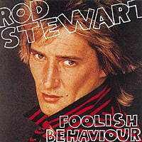 ロッド・スチュワート「 パンドラの匣」