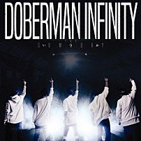 ＤＯＢＥＲＭＡＮ　ＩＮＦＩＮＩＴＹ 「いつか」