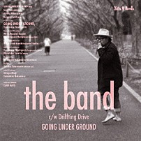 ＧＯＩＮＧ　ＵＮＤＥＲ　ＧＲＯＵＮＤ 「ｔｈｅ　ｂａｎｄ」