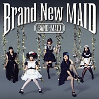 ＢＡＮＤ－ＭＡＩＤ 「Ｂｒａｎｄ　Ｎｅｗ　ＭＡＩＤ」