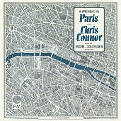 クリス・コナー「パリの週末」
