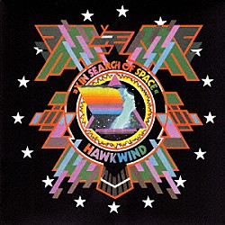 ホークウィンド「イン・サーチ・オブ・スペース（宇宙の探求）」