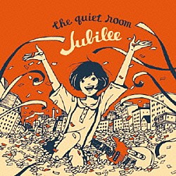 ｔｈｅ　ｑｕｉｅｔ　ｒｏｏｍ「Ｊｕｂｉｌｅｅ」