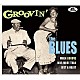 （オムニバス） サニー・テリー カズン・リロイ チャンピオン・ジャック・デュプリー バディ・ルーカス Ｓｕｅ　Ａｌｌｅｎ　＆　Ｏｓｃａｒ　Ｂｌａｃｋ Ｃｌａｙｔｏｎ　Ｌｏｖｅ Ｍａｙｍｉｅ　Ｗａｔｔｓ「グルーヴィン・ザ・ブルース」