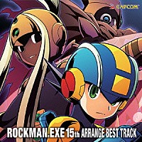 （ゲーム・ミュージック）「 ＲＯＣＫＭＡＮ．ＥＸＥ　１５ｔｈ　ＡＲＲＡＮＧＥ　ＢＥＳＴ　ＴＲＡＣＫ」