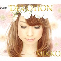 ＭＩＫＫＯ「 ＤＥＶＯＴＩＯＮ／ＨＡＰＰＹ　ＳＭＩＬＥ」