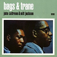 ジョン・コルトレーン＋ミルト・ジャクソン「 バッグス・アンド・トレーン　＋２ボーナストラックス」