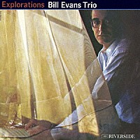 ビル・エヴァンス「 エクスプロレイションズ」
