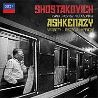 ヴラディーミル・アシュケナージ「 ショスタコーヴィチ：ピアノ三重奏曲第１番・第２番／ヴィオラ・ソナタ」