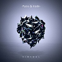 ＰａｓｓＣｏｄｅ 「ＶＩＲＴＵＡＬ」