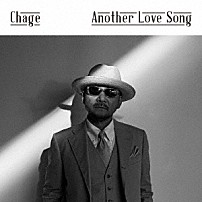 Ｃｈａｇｅ 「Ａｎｏｔｈｅｒ　Ｌｏｖｅ　Ｓｏｎｇ」