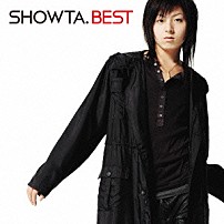 ＳＨＯＷＴＡ． 「ＳＨＯＷＴＡ．　ＢＥＳＴ」