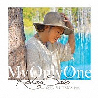 佐藤広大 宏実 ＹＵＴＡＫＡ 「Ｍｙ　Ｏｎｌｙ　Ｏｎｅ　ｆｅａｔ．　宏実、ＹＵＴＡＫＡ（Ｆｕｌｌ　Ｏｆ　Ｈａｒｍｏｎｙ）」