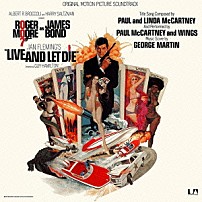 （Ｖ．Ａ．） ポール・マッカートニー＆ウイングス ハロルド・デューク・ディジャン＆オリンピア・ブラス・バンド ジョージ・マーティン ＢＪ・アーノウ 「００７／死ぬのは奴らだ」