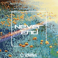 ＴＨＥ　ＢＥＡＴ　ＧＡＲＤＥＮ 「Ｎｅｖｅｒ　Ｅｎｄ」