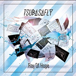 つばさＦｌｙ「Ｒａｙ　Ｏｆ　Ｈｏｐｅ」