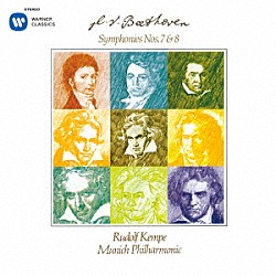 ルドルフ・ケンペ ミュンヘン・フィルハーモニー管弦楽団「ベートーヴェン：交響曲第７番　第８番」