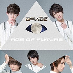Ｇ＝ＡＧＥ「Ａｇｅ　ｏｆ　Ｆｕｔｕｒｅ」