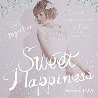 （Ｖ．Ａ．）「 Ｓｗｅｅｔ　Ｈａｐｐｉｎｅｓｓ　ＳＵＰＰＯＲＴＥＤ　ＢＹ　ゼクシィ」
