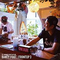 ＢＡＮＴＹ　ＦＯＯＴ「 ＦＲＯＮＴＯＰ　３」