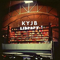ＫＹＪＢ「 Ｌｉｂｒａｒｙ　ｏｎｅ」