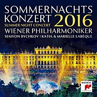 セミヨン・ビシュコフ（指揮）ウィーン・フィルハーモニー管弦楽団「 ボレロ＆ハンガリー行進曲　ウィーン・フィル・サマーナイト・コンサート２０１６」
