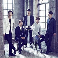 ５ｕｒｐｒｉｓｅ「 ＳＨＡＫＥ　ＩＴ　ＵＰ」