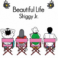Ｓｈｉｇｇｙ　Ｊｒ．「 Ｂｅａｕｔｉｆｕｌ　Ｌｉｆｅ」