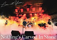 Ｎｏｔｈｉｎｇ’ｓ　Ｃａｒｖｅｄ　Ｉｎ　Ｓｔｏｎｅ「 Ｎｏｔｈｉｎｇ’ｓ　Ｃａｒｖｅｄ　Ｉｎ　Ｓｔｏｎｅ　Ｌｉｖｅ　ａｔ　野音」