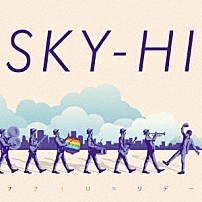 ＳＫＹ－ＨＩ 「ナナイロホリデー」