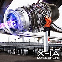 ＭＡＧＩＣ　ＯＦ　ＬｉＦＥ 「Ｘ－１Ａ」