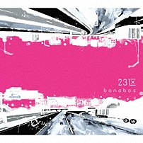 ｂｏｎｏｂｏｓ 「２３区」
