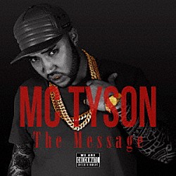 ＭＣ　ＴＹＳＯＮ「Ｔｈｅ　Ｍｅｓｓａｇｅ」