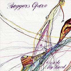 ベガーズ・オペラ「クローズ・トゥ・マイ・ハート」