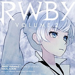 ジェフ・ウィリアムズ ケイシー・リー・ウィリアムズ ケイシー・リー・ウィリアムズ＆ラマー・ホール「ＲＷＢＹ　Ｖｏｌｕｍｅ２　Ｏｒｉｇｉｎａｌ　Ｓｏｕｎｄｔｒａｃｋ　ＶＯＣＡＬ　ＡＬＢＵＭ」