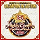 ＭＩＧＨＴＹ　ＣＲＯＷＮ「Ｍｉｇｈｔｙ　Ｃｒｏｗｎ　２５ｔｈ　Ａｎｎｉｖｅｒｓａｒｙ　ＣＨＡＭＰＩＯＮ　ＩＮ　ＡＣＴＩＯＮ」