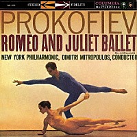 ディミトリ・ミトロプーロス「 プロコフィエフ：「ロメオとジュリエット」の音楽　交響組曲「キージェ中尉」／ムソルグスキー：はげ山の一夜」