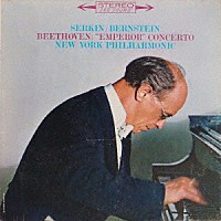 ルドルフ・ゼルキン「 ベートーヴェン：ピアノ協奏曲第５番「皇帝」＆合唱幻想曲」