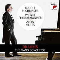 ルドルフ・ブッフビンダー「 ブラームス：ピアノ協奏曲第１番・第２番」