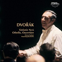オトマール・スウィトナー「 ドヴォルザーク：交響曲第６番／序曲「オセロ」」