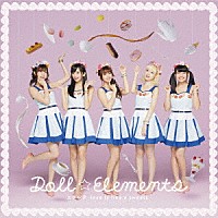 Ｄｏｌｌ☆Ｅｌｅｍｅｎｔｓ「 エクレア～ｌｏｖｅ　ｉｓ　ｌｉｋｅ　ａ　ｓｗｅｅｔｓ～」