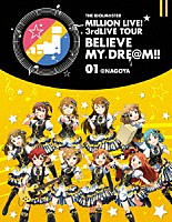 （Ｖ．Ａ．）「 ＴＨＥ　ＩＤＯＬＭ＠ＳＴＥＲ　ＭＩＬＬＩＯＮ　ＬＩＶＥ！　３ｒｄＬＩＶＥ　ＴＯＵＲ　ＢＥＬＩＥＶＥ　ＭＹ　ＤＲＥ＠Ｍ！！　ＬＩＶＥ　Ｂｌｕ－ｒａｙ　０１＠ＮＡＧＯＹＡ」
