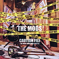 ＴＨＥ　ＭＯＤＳ 「ＣＡＵＴＩＯＮ　ＦＩＬＥ　－ＴＨＥ　ＭＯＤＳ　ＲＯＣＫＡＨＯＬＩＣ　ＢＥＳＴ２－」