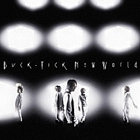 ＢＵＣＫ－ＴＩＣＫ 「Ｎｅｗ　Ｗｏｒｌｄ」