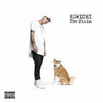 ＫＯＷＩＣＨＩ 「Ｔｈｅ　Ｐｌａｉｎ」
