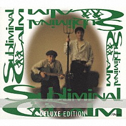 SUBLIMINAL CALM「SUBLIMINAL CALM